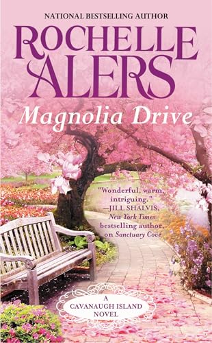 Magnolia Drive (Cavanaugh Island, Bk. 4)