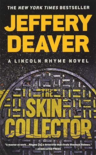 The Skin Collector (A Lincoln Rhyme Novel, Bk. 12)