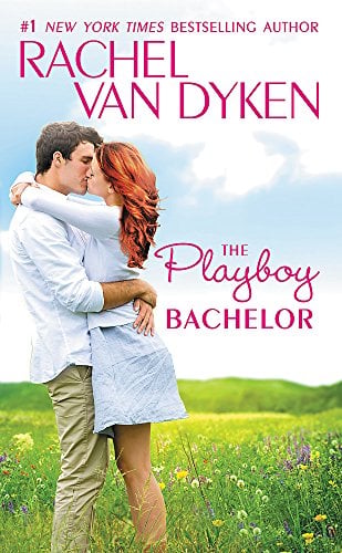The Playboy Bachelor (The Bachelors of Arizona, Bk. 2)
