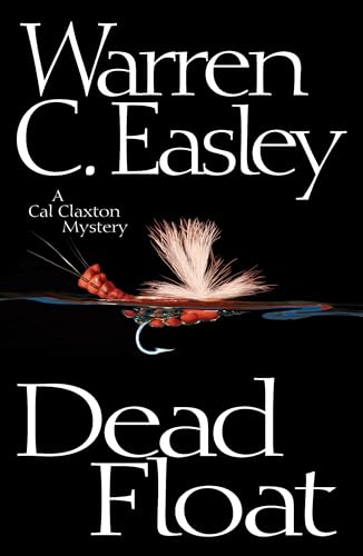 Dead Float (Cal Claxton Mysteries, Bk. 2)
