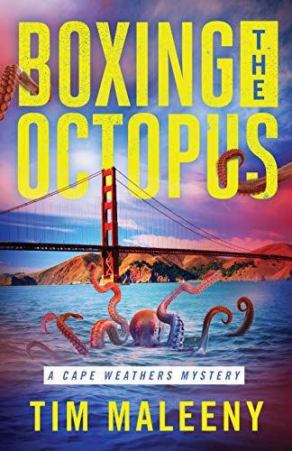 Boxing the Octopus (Cape Weathers Mysteries, Bk. 4)