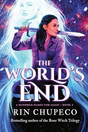 The World's End (A Hundred Names for Magic, Bk. 3)