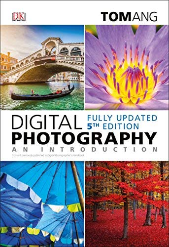 Digital Photography: An Introduction (5th Edition)