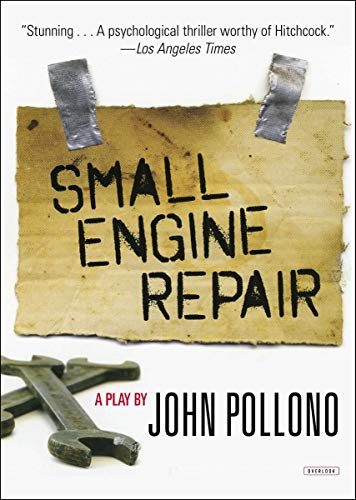 Small Engine Repair: A Play
