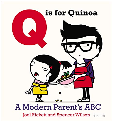 Q is for Quinoa - A Modern Parent's ABC