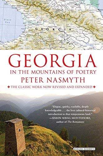 Georgia: In the Mountains of Poetry (Fourth Revised Edition)