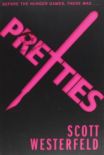 Pretties (Uglies, Bk. 2)
