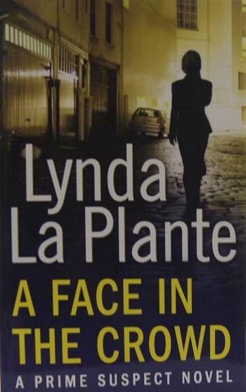 A Face in the Crowd (Prime Suspect, Bk. 2)