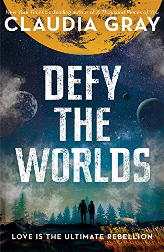 Defy the Worlds (Defy the Stars, Bk. 2)