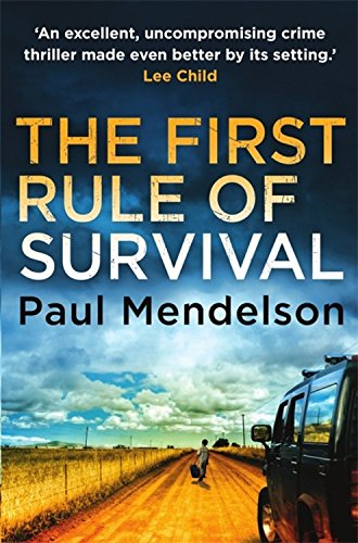 The First Rule Of Survival (Col Vaughn de Vries, Bk. 1)