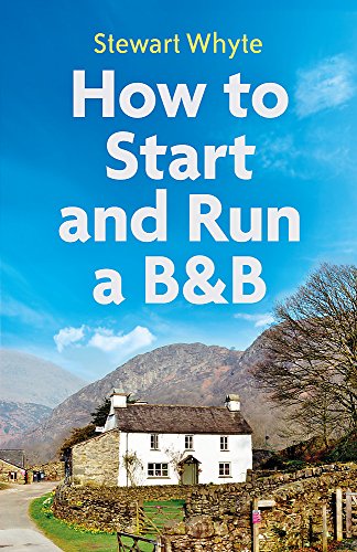 How to Start and Run a B&B (4th Edition)