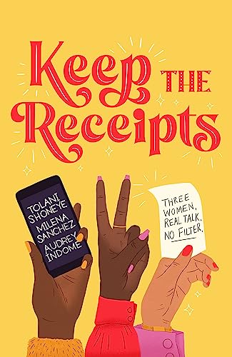 Keep the Receipts: Three Women, Real Talk, No Filter