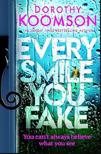 Every Smile You Fake