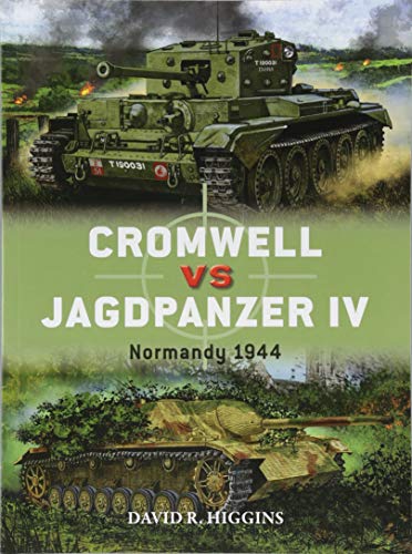 Cromwell vs Jagdpanzer IV: Normandy 1944 (Duel)
