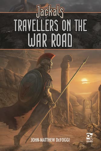 Jackals: Travellers on the War Road (Osprey Roleplaying)