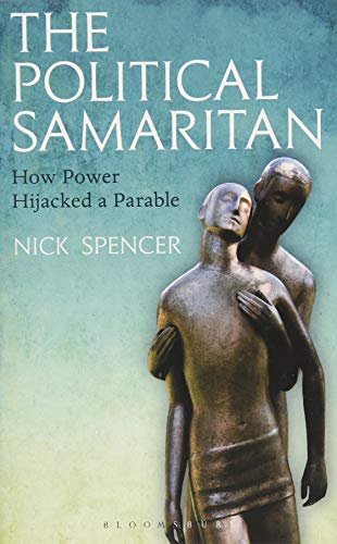 The Political Samaritan: How Power Hijacked a Parable
