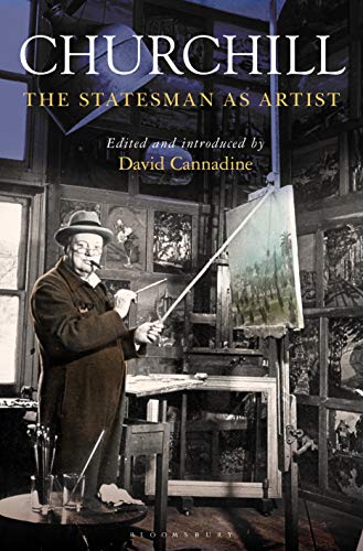 Churchill: The Statesman as Artist (Hardcover)