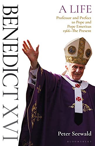 Benedict XVI: A Life (Volume 2)