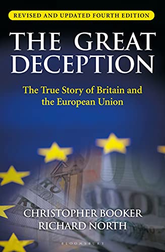 The Great Deception: The True Story of Britain and the European Union