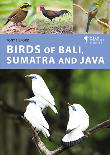 Birds of Bali, Sumatra and Java (Helm Wildlife Guides)