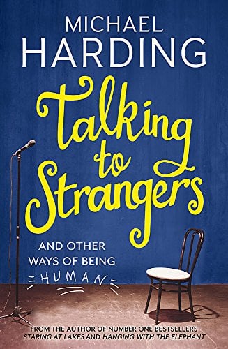 Talking to Strangers: And Other Ways of  Being Human