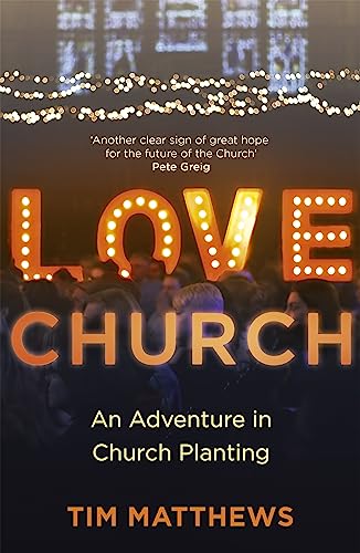 Love Church: An Adventure in Church Planting