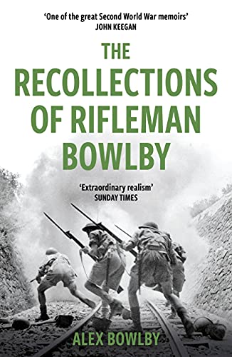 The Recollections of Rifleman Bowlby