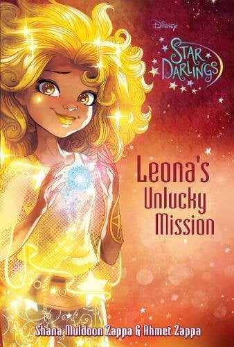 Leona's Unlucky Mission (Disney Star Darlings, Bk. 3)