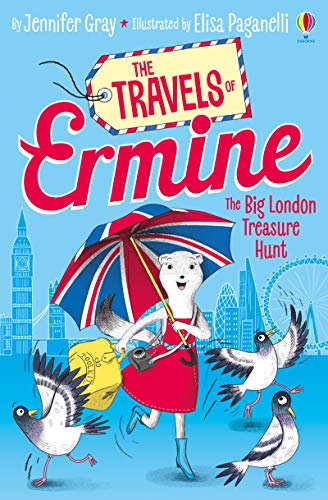 The Big London Treasure Hunt (The Travels of Ermine Series)
