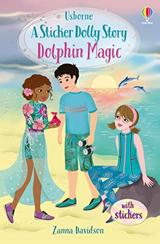 Dolphin Magic (Sticker Dolly Stories, Bk. 13)