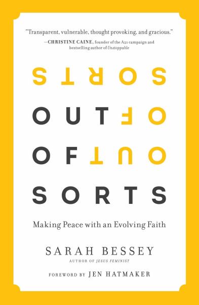Out of Sorts: Making Peace with an Evolving Faith