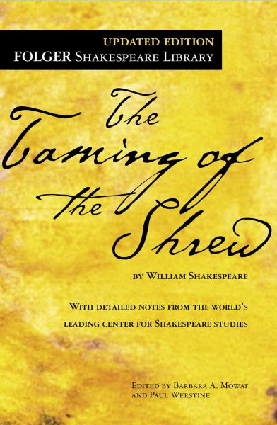 The Taming of the Shrew (Folger Shakespeare Library, Updated Edition)