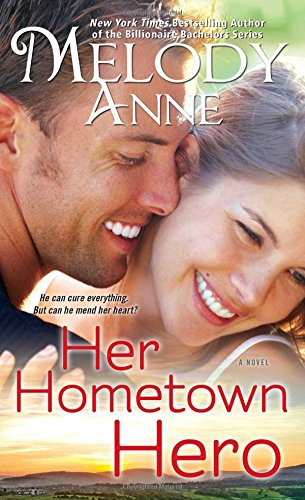 Her Hometown Hero (Unexpected Heroes, Bk. 3)
