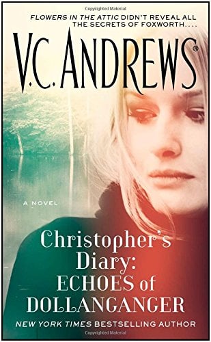 Christopher's Diary: Echoes of Dollanganger (Dollanganger Series, Bk. 7)