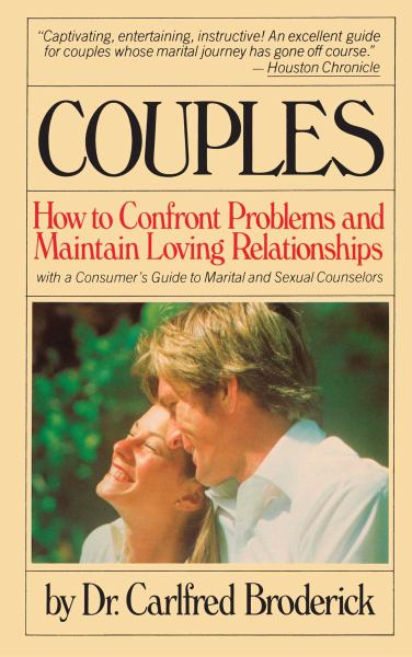 Couples: How to Confront Problems and Maintain Loving Relationships
