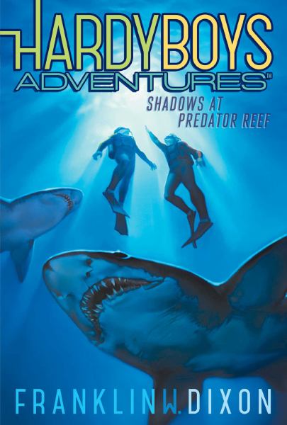 Shadows at Predator Reef (Hardy Boys Adventures Bk. 7)