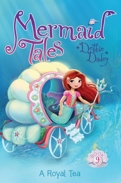 A Royal Tea (Mermaid Tales, Bk 9)