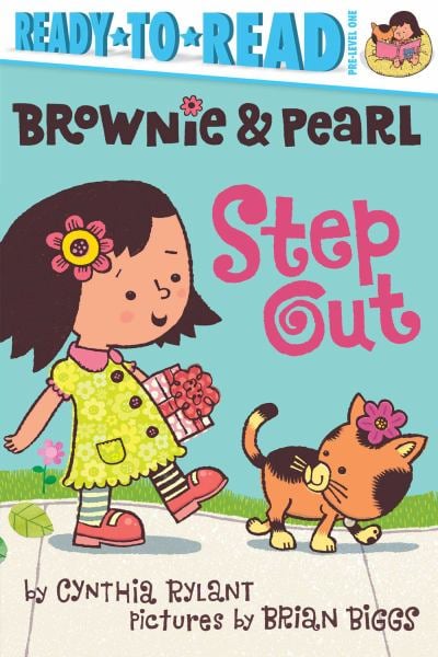 Brownie and Pearl Step Out (Ready-to-Read, Pre- Level 1)