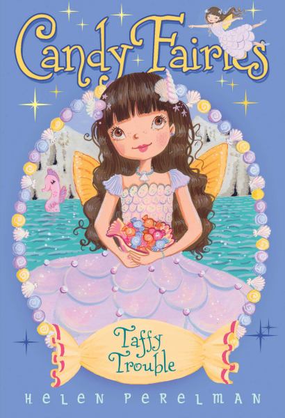 Taffy Trouble (Candy Fairies, Bk. 16)
