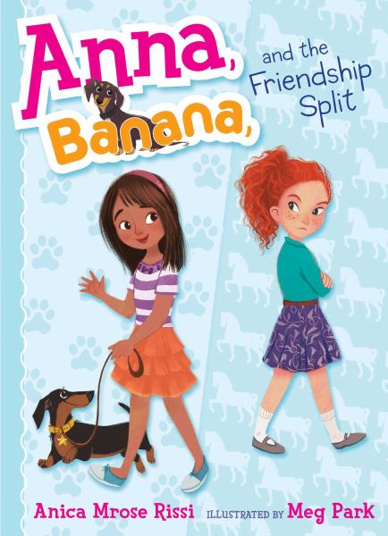Anna, Banana, and the Friendship Split (Anna Banana, Bk. 1)