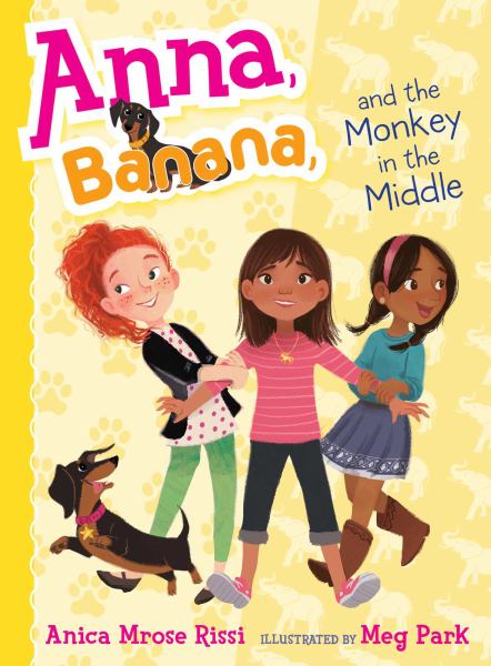 Anna, Banana, and the Monkey in the Middle (Anna, Banana, Bk. 2)