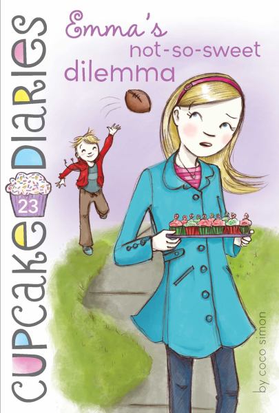 Emma's Not-So-Sweet Dilemma (Cupcake Diaries, Bk. 23)