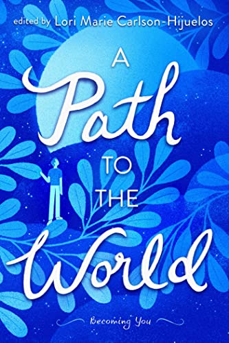 A Path to the World: Becoming You
