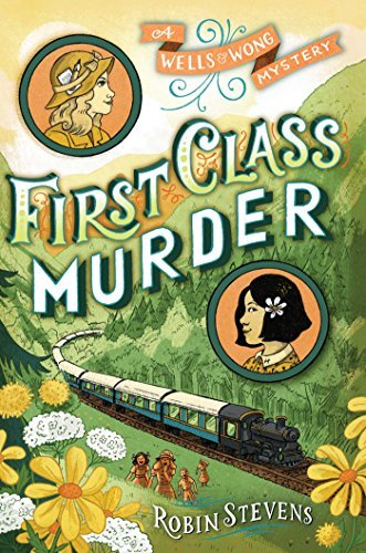 First Class Murder (A Wells & Wong Mystery)