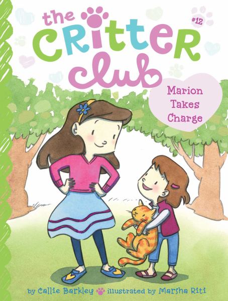 Marion Takes Charge (The Critter Club, Bk. 12)
