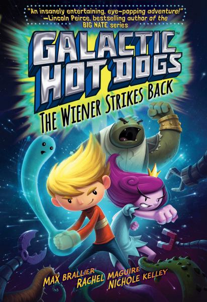 The Wiener Strikes Back (Galactic Hot Dogs, Bk.2)