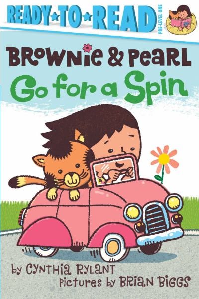 Brownie and Pearl Go for a Spin (Brownie & Pearl, Ready-to-Read, Pre-Level 1)