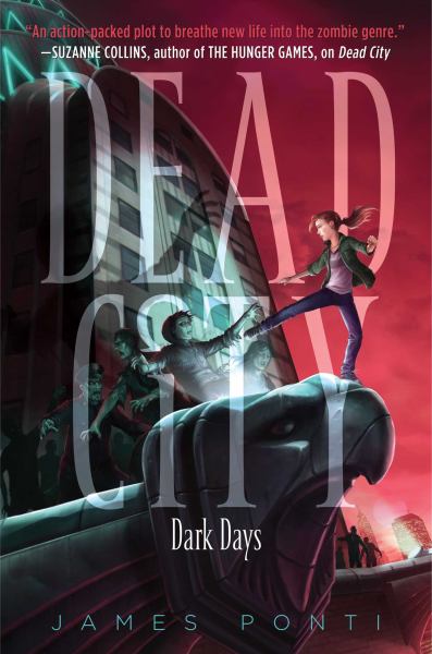 Dark Days (Dead City, Bk. 3)