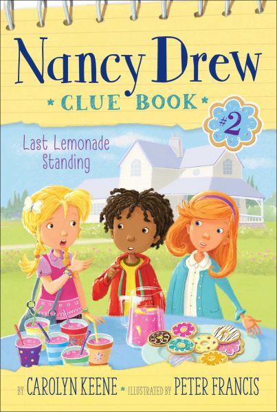 Last Lemonade Standing (Nancy Drew Clue Book #2)