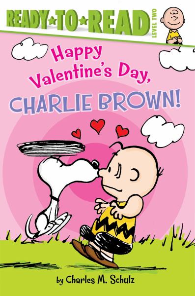 Happy Valentine's Day, Charlie Brown! (Ready-to-Read, Level 2)